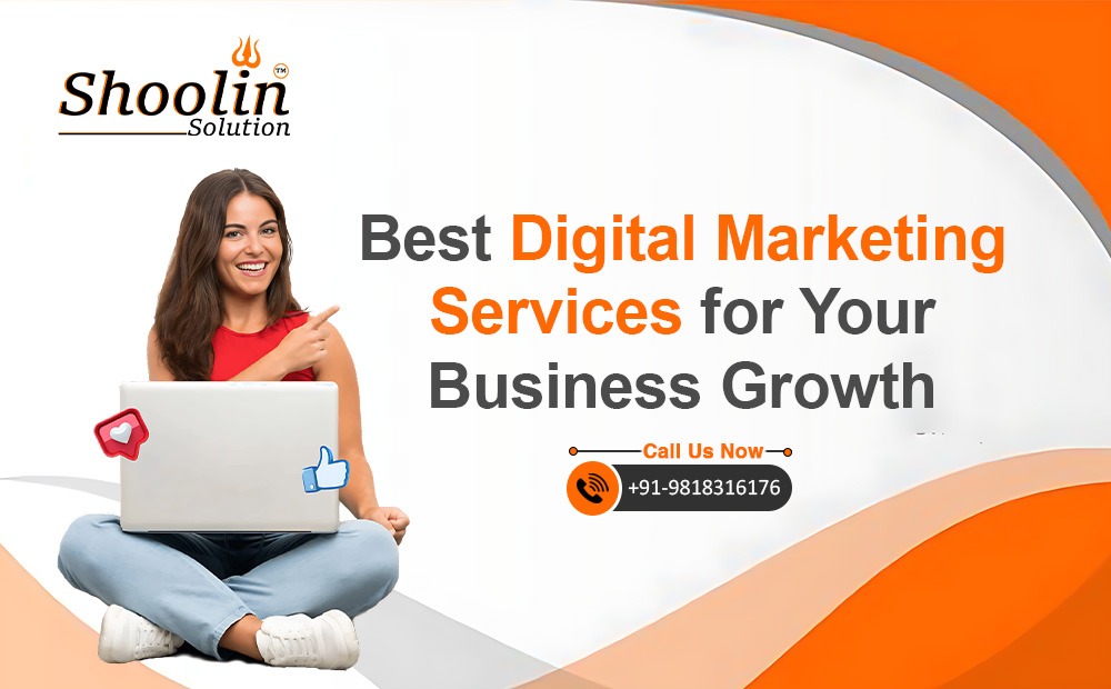 Best Digital Marketing Services For Your Business Growth